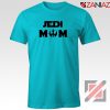 Jedi Mom Tshirt Star Wars Universe Tee Shirts S-3XL