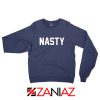 Nasty Sweatshirt Anti Trump Funny American Politician Sweater S-2XL