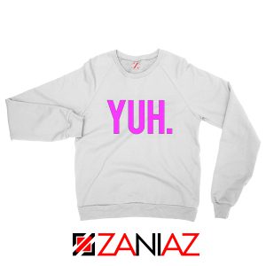 Yuh Ariana Grande White Sweatshirt