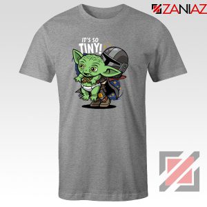 Baby Yoda Its So Tiny Grey Tshirt