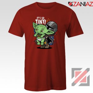 Baby Yoda Its So Tiny Red Tshirt