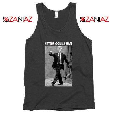 Donald Trump Haters Gonna Hate Black Tank Tops