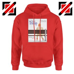 Forrest Trump Red Hoodie