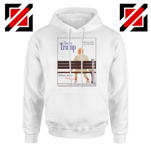 Forrest Trump White Hoodie