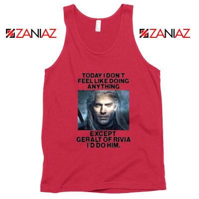 Geralt of Rivia Quote Red Tank Top