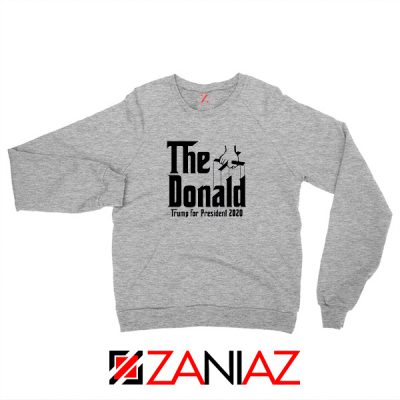 The Donald Grey Sweatshirt Parody Trump