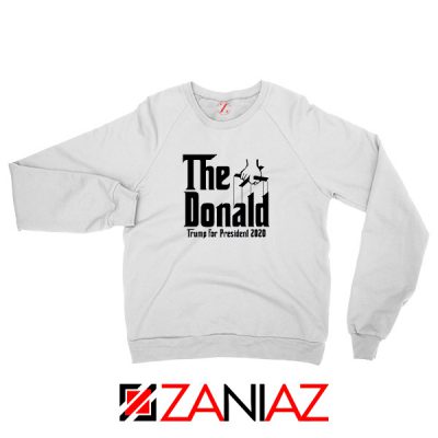 The Donald White Sweatshirt Parody Trump
