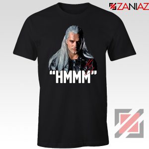 The Witcher Geralt Of Rivia Hmmm Tshirt