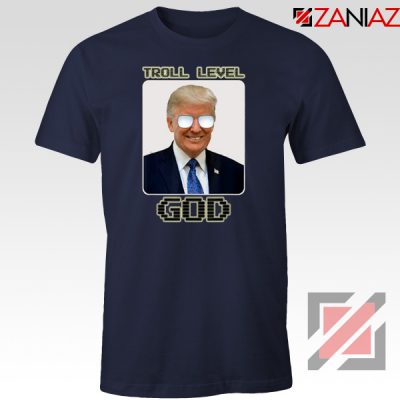 Troll Level God Donald Trump Navy Tshirt