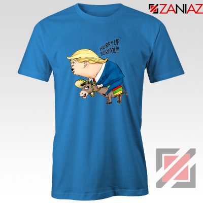 Trump And The Mexican Donkey Blue Tshirt