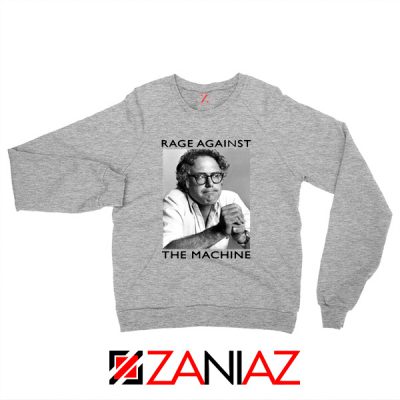Bernies Rage Agaist The Machine Grey Sweater