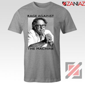 Bernies Rage Agaist The Machine Grey Tee Shirts