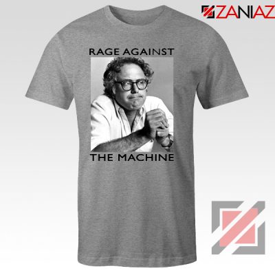 Bernies Rage Agaist The Machine Grey Tee Shirts