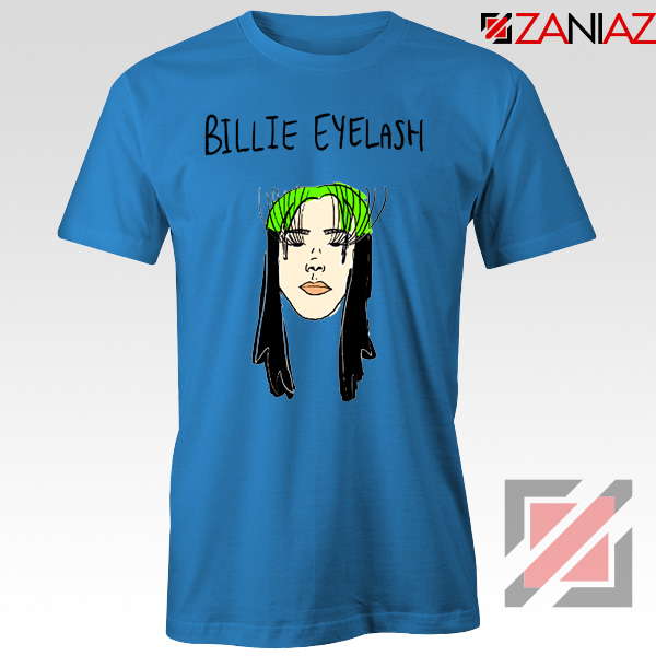Billie Eyelash Blue Tshirt Funny Songwriter