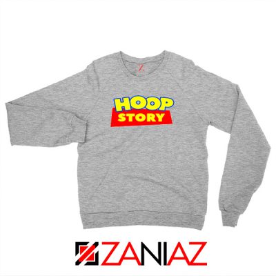 Hoop Story Funny Sport Grey Sweatshirt