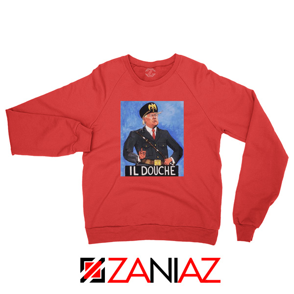 IL Douche Trump Red Sweatshirt