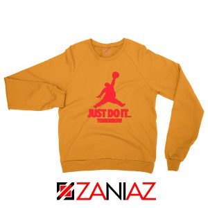 Just Do It Tomorrow Parody Orange Sweatshirt