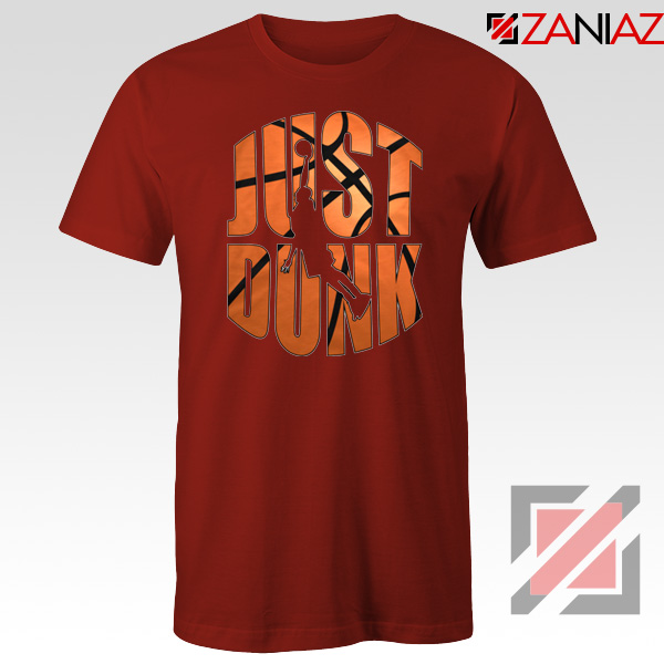 Just Dunk It Basketball Red Tshirt