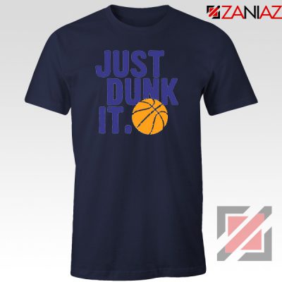 Just Dunk It Slogan Nike Parody Navy Blue Tshirt