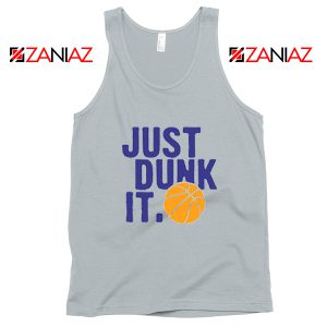 Just Dunk It Slogan Nike Parody Sport Grey Tank Top
