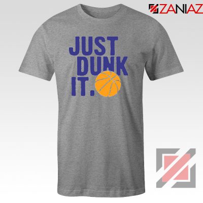 Just Dunk It Slogan Nike Parody Sport Grey Tshirt
