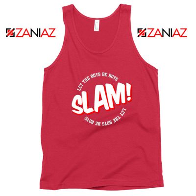 Slam Let The Boys Be Boys Red Tank Top