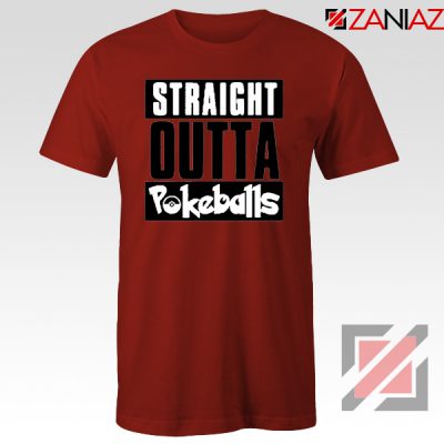 Straight Outta Pokeballs Red Tshirt