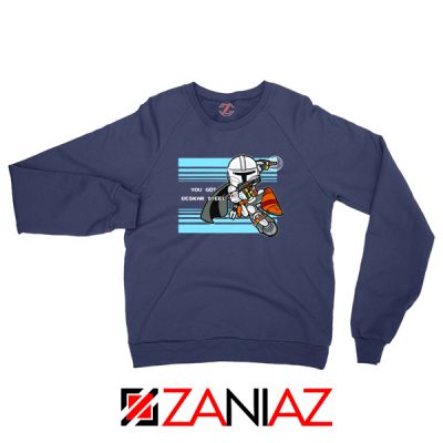 You Got Beskar Steel The Mandalorian Navy Blue Sweater