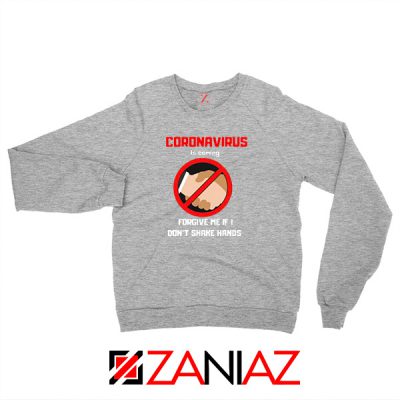 Coronavirus Is Coming Sport Grey Sweatshirt