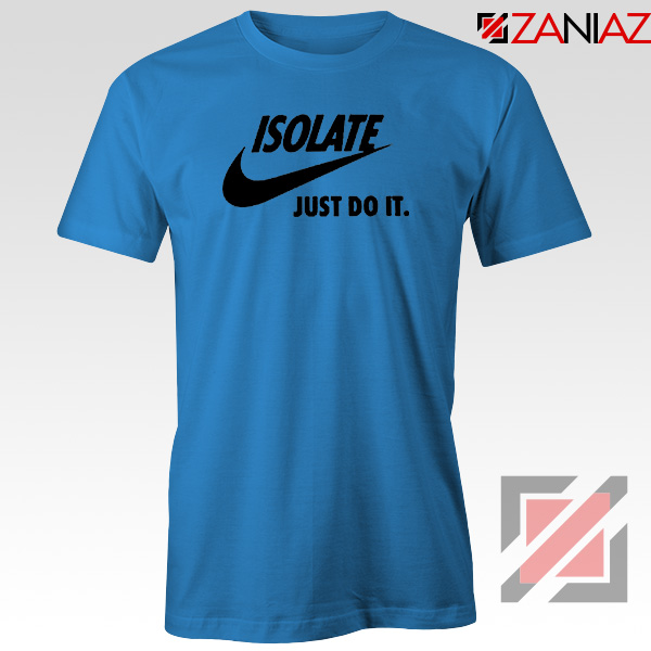 Coronavirus Isolate Parody Nike Blue Tshirt