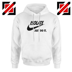 Coronavirus Isolate Parody Nike Hoodie