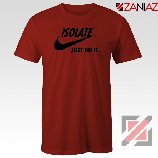 Coronavirus Isolate Parody Nike Red Tshirt