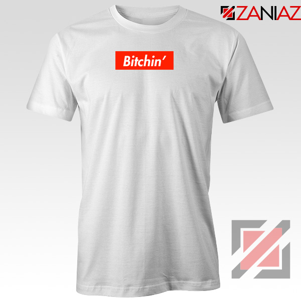Eleven Bitchin White Tshirt