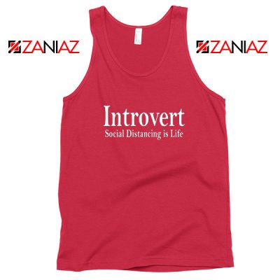 Introvert Social Distancing is Life Red Tank Top