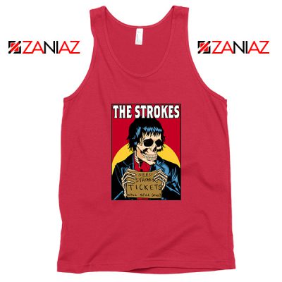 Need Strokes Tickets Will Sell Soul Red Tank Top