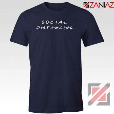 Social Distancing Friends Navy Blue Tshirt