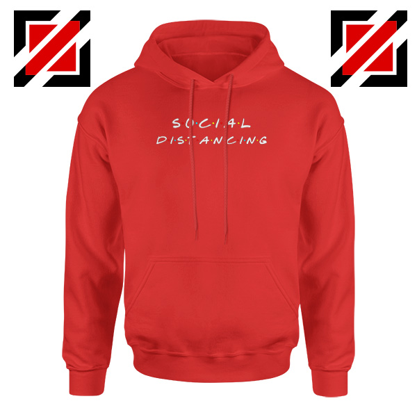 Social Distancing Friends Red Hoodie