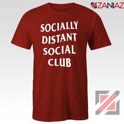 Socially Distant Social Club Red Tshirt