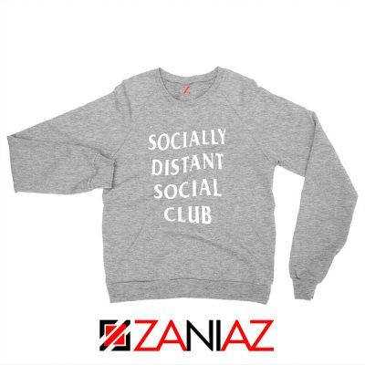 Socially Distant Social Club Sport Grey Sweatshirt