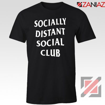 Socially Distant Social Club Tshirt