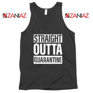 Straight Outta Quarantine Tank Top