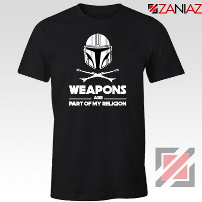 Weapons Are Part Of My Religion Mando Tshirt