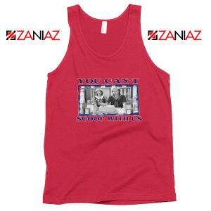 You Cant Scoop Red Tank Top