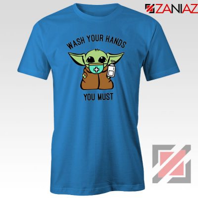 Baby Yoda Wash Your Hands Blue Tshirt