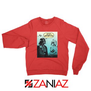 Darth Vader and Boba Red Sweatshirt