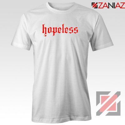 Hopeless Lyrics Tshirt