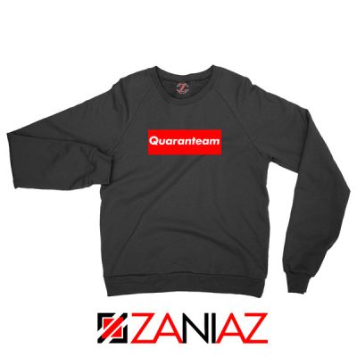 Quaranteam Pandemic 2020 Black Sweatshirt