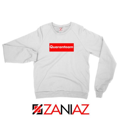 Quaranteam Pandemic 2020 Sweatshirt
