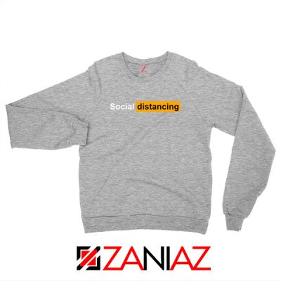 Social Distancing Pandemic Sport Grey Sweatshirt
