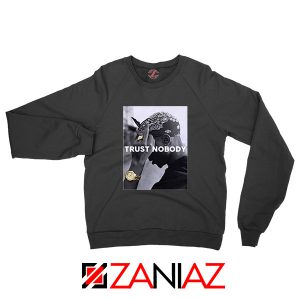 Tupac Shakur Trust Nobody Sweatshirt – Vintage Rap Streetwear
